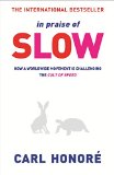 Carl Honore: In Praise of Slow