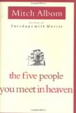 Mitch Albom: The Five People You Meet in Heaven