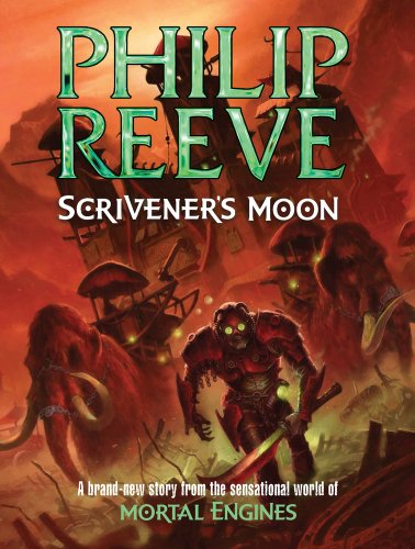 Scrivener's Moon (Mortal Engines) cover