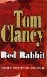  Red Rabbit  ~Tom Clancy